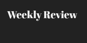 Weekly Review